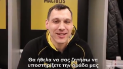 Το μήνυμα του Ματσιούλις στον κόσμο της ΑΕΚ: «Ελάτε ΟΑΚΑ»! (vid)