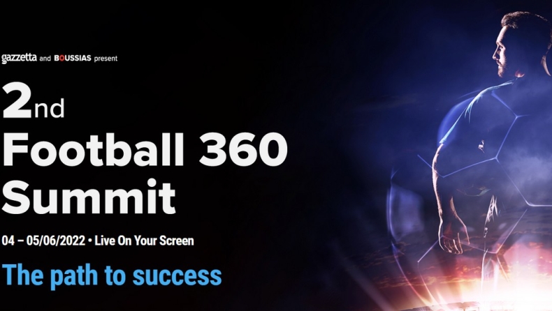 Έρχεται το 2nd Football 360 Summit, ένα από τα μεγαλύτερα ποδοσφαιρικά συνέδρια παγκοσμίως