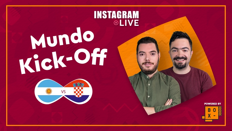 Mundo Kick-Off Instagram Live: To preview του πρώτου ημιτελικού ανάμεσα σε Αργεντινή και Κροατία