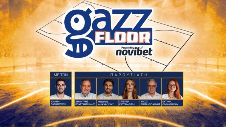 Gazz Floor LIVE by Novibet με τα απόνερα του Κυπέλλου και την επιστροφή στη Euroleague