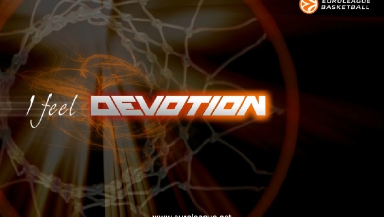I feel devotion για την Ευρωλίγκα και μόνο