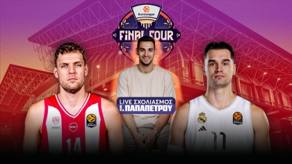 LIVE ο μεγάλος τελικός της EuroLeague: Ολυμπιακός - Ρεάλ Μαδρίτης