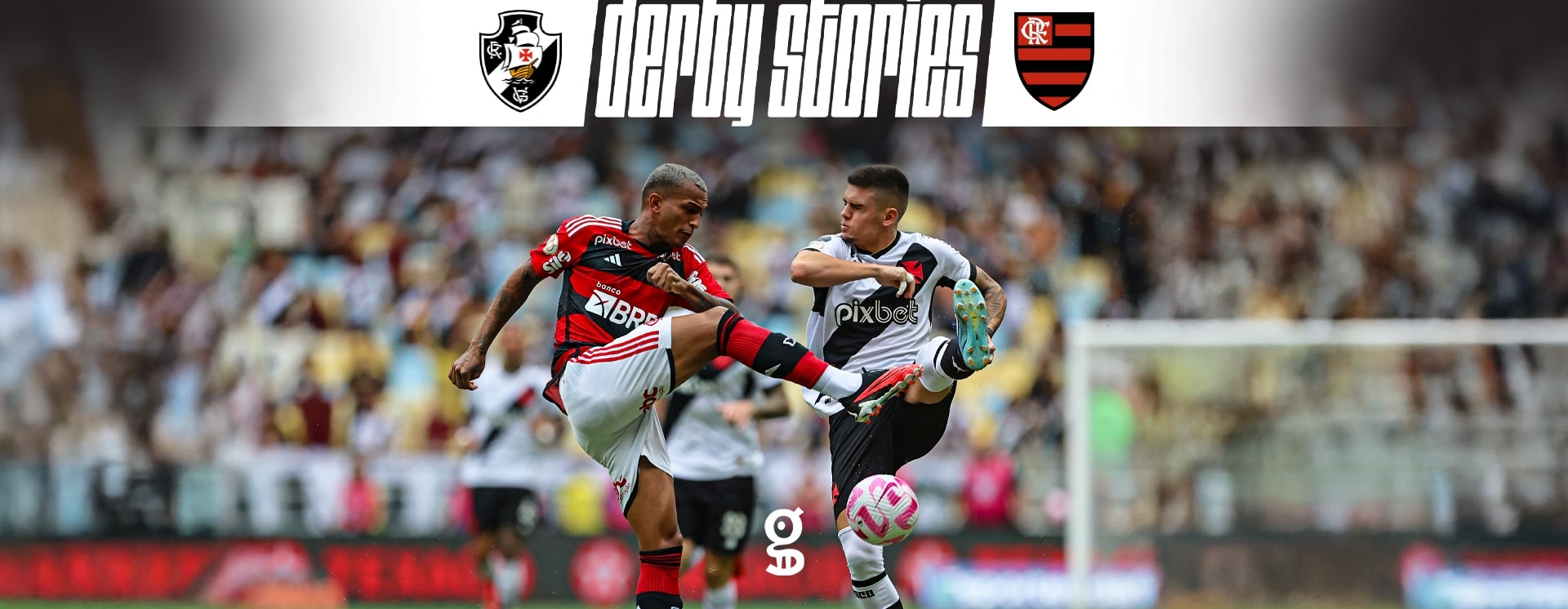 Derby Stories: Βάσκο ντα Γκάμα και Φλαμένγκο «χορεύουν» σε έναν αιματηρό ρυθμό